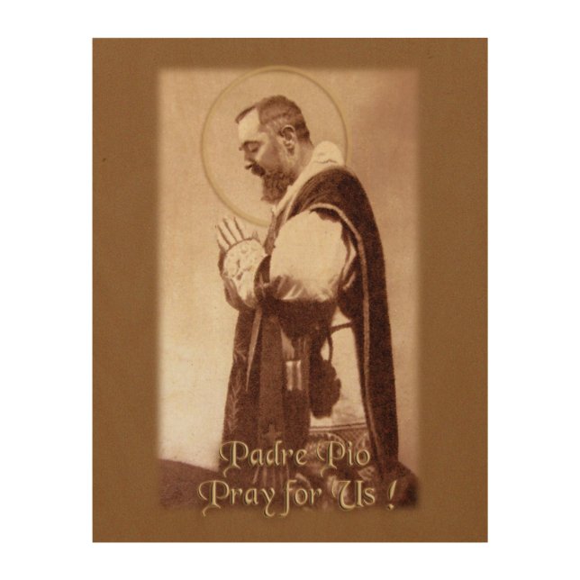 Padre Pio Pray for Us Wood Wall Art (Front)