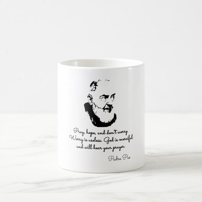 Padre Pio Quotes Coffee Mug (Center)