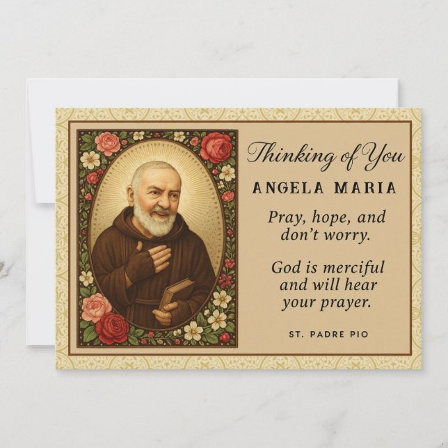 Padre Pio Worry Thinking of You Encouragement Card (Front)