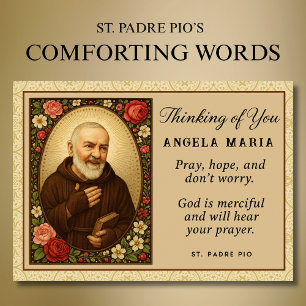 Padre Pio Worry Thinking of You Encouragement Card