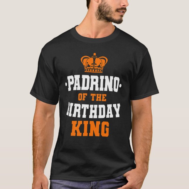Padrino Of The Birthday King Party Crown Bday Cele T-Shirt (Front)