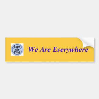 Pagan and Proud, We Are Everywhere Bumper Sticker