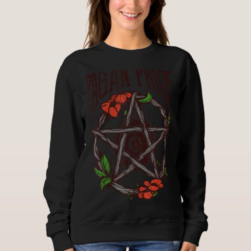 Pagan Pride The Perfect Way To Show Your Pride As  Sweatshirt
