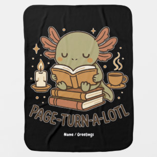 Page-Turn-a-Lotl Cute Reading Axolotl Cozy Book Baby Blanket