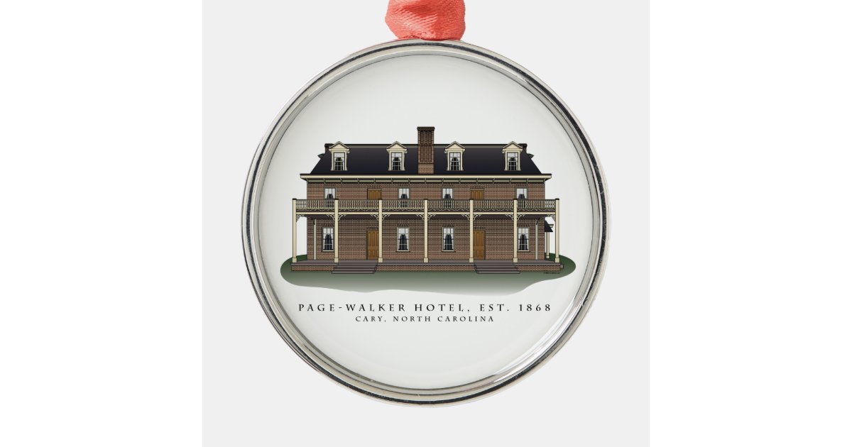 PageWalker Hotel Cary, NC Commemorative Ornament Zazzle