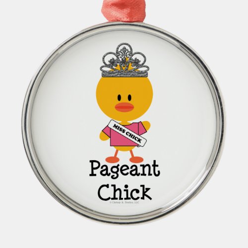 Pageant Chick Silver Ornament