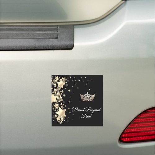 Pageant Dad Car Magnet