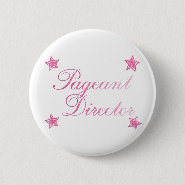 Pageant Director Pinback Button (Front)