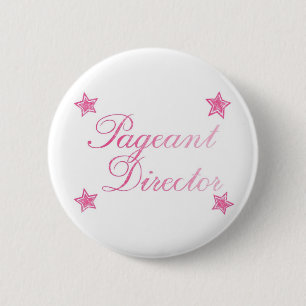 Pageant Director Pinback Button