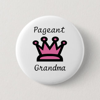Pageant Grandma Button