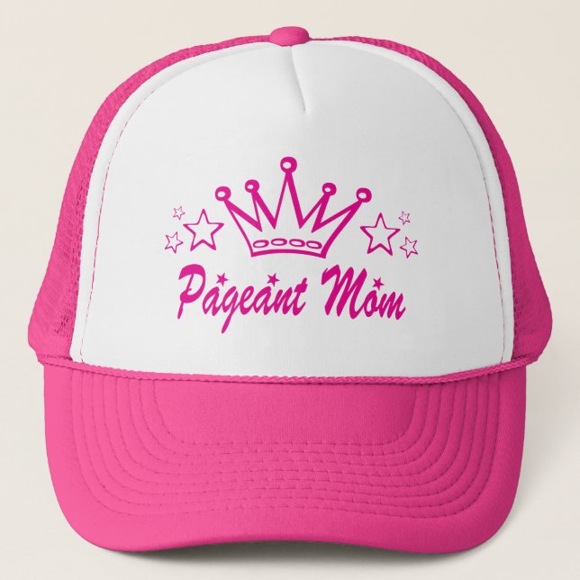 Pageant Mom Crown Trucker Hat (Front)