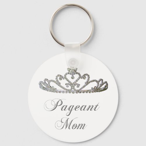 Pageant Mom Keychain