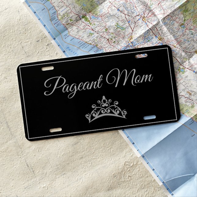 Pageant Mom License Plate (In Situ)
