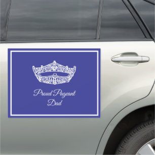 Pageant Mom or Dad Car Magnet