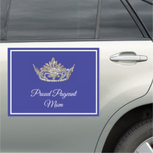 Pageant Mom or Dad Car Magnet