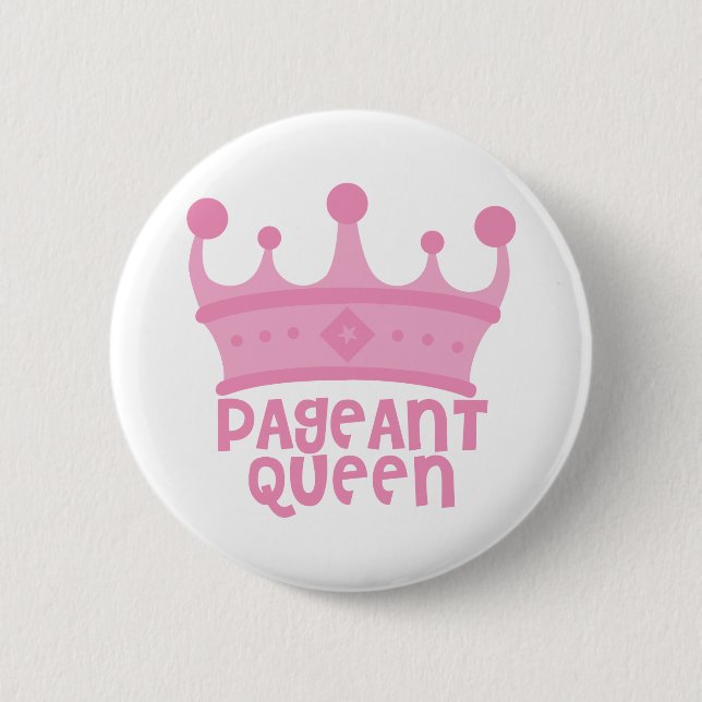 Pageant Queen Button (Front)