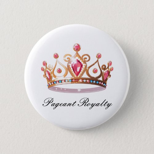 Pageant Royalty Button Pin