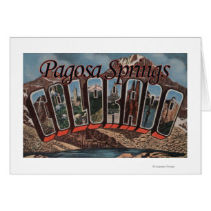 Pagosa Springs, Colorado - Large Letter Scenes Cards