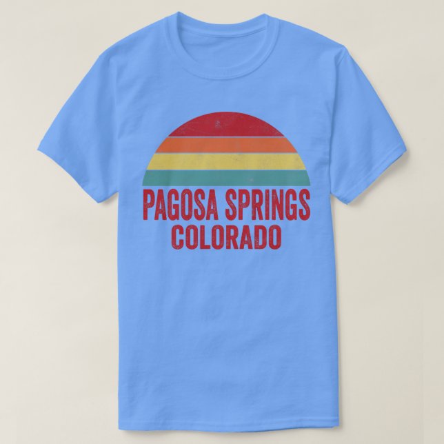 Pagosa Springs Colorado T-Shirt (Design Front)