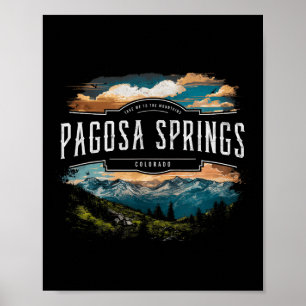 Pagosa Springs Mountains Colorado Hiking Outdoors Poster