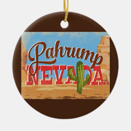 Pahrump Nevada Cartoon Desert Vintage Travel Ceramic Ornament