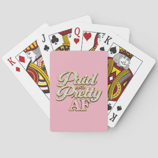 Paid And Pretty AF Pink Poker Cards