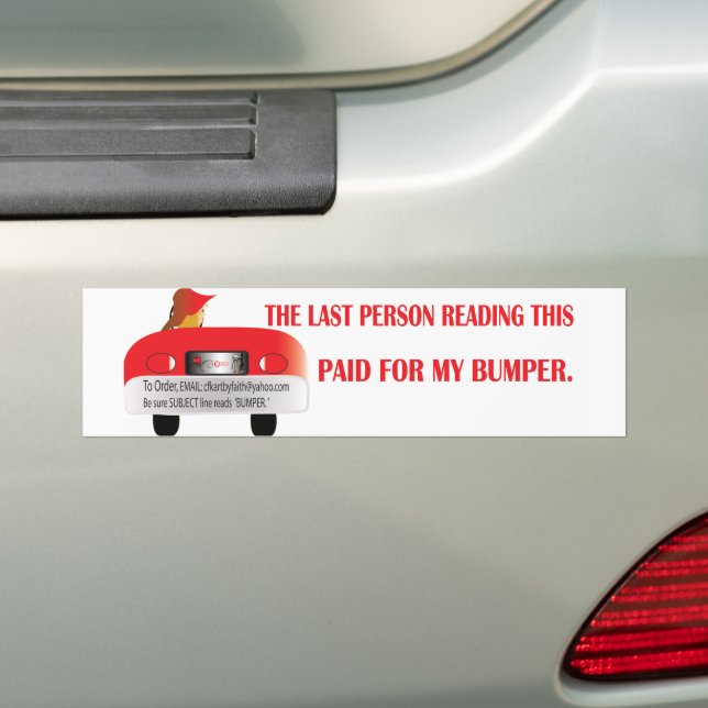 Paid For My Bumper Sticker (On Car)