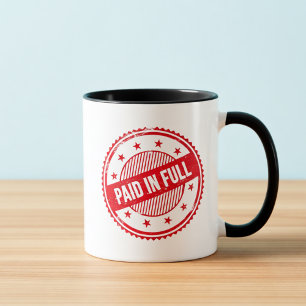 Paid in Full Distressed Stamp Coffee Mug