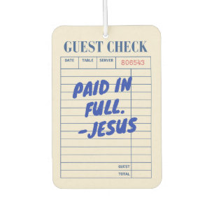'Paid In Full. - Jesus' Restaurant Receipt Beige Air Freshener
