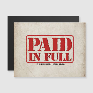 Paid in Full Magnet