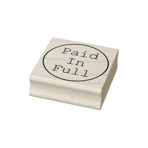 Paid In Full Rubber Stamp