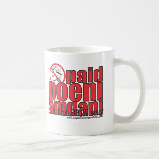 Paid poeni amdani! coffee mug