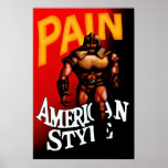 Pain American Style Ics Poster at Zazzle