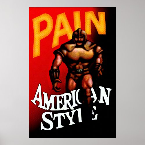 Pain American Style ICS Poster