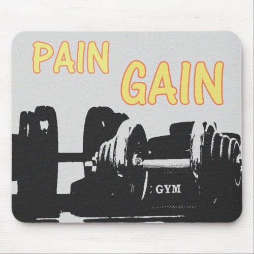 Pain and Gain Mouse Pad