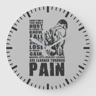 Pain - Greatest Lessons - Gym Workout Motivational Large Clock