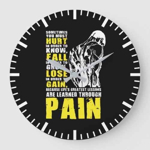 Pain _ Greatest Lessons _ Gym Workout Motivational Large Clock
