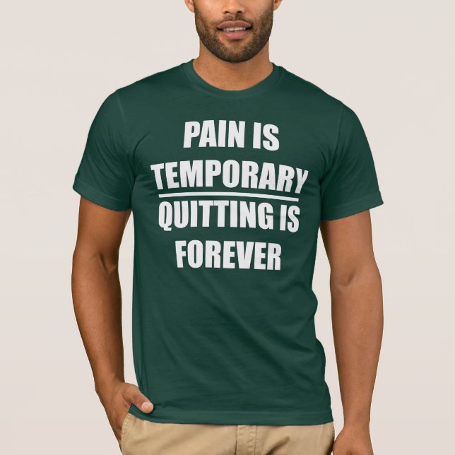 Pain is temporary - Mens Fitness T-shirt (Front)