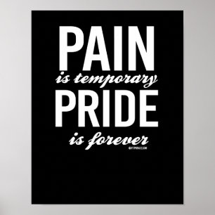 Pain is temporary - Pride is forever - Guy Fitne Poster