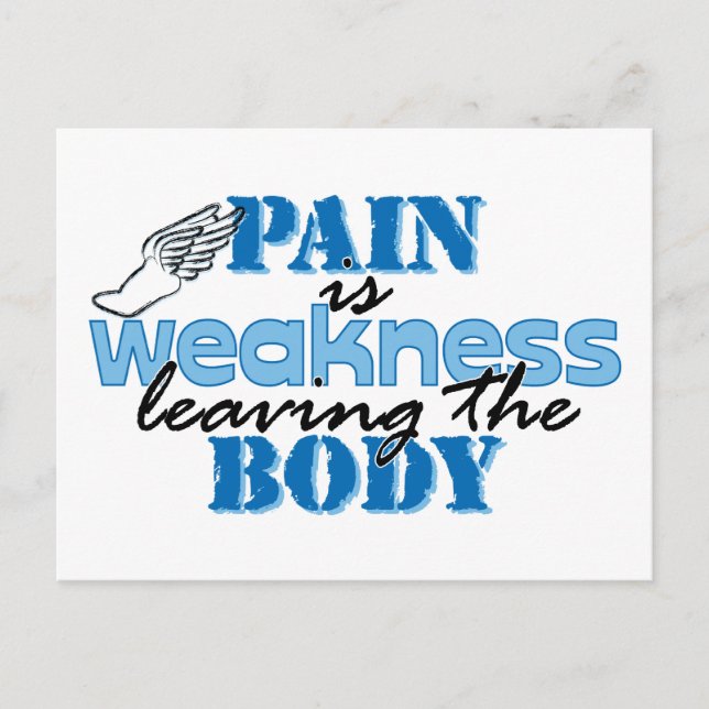 Pain is weakness leaving the body - track postcard (Front)