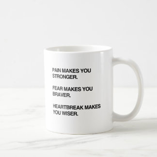 PAIN MAKES YOU STRONGER.png Coffee Mug