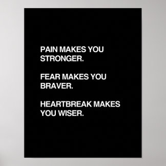 PAIN MAKES YOU STRONGER POSTER
