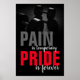 Pain Pride Forever Bodybuilding Motivational Poster