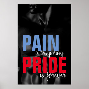 Pain Pride Forever Bodybuilding Motivational Poster