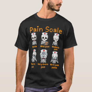 Pain Scale Cute Nurse Skeleton Halloween Trauma Fu T-Shirt