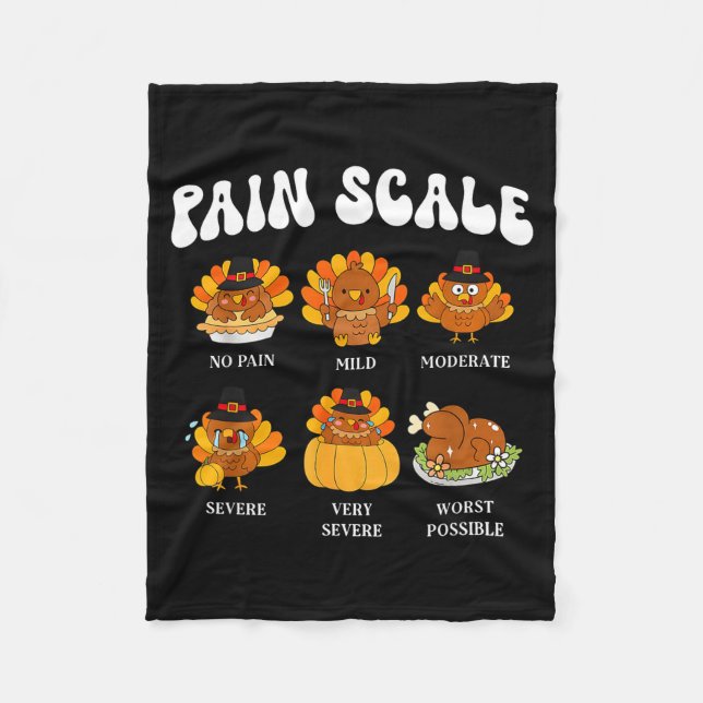 Pain Scale Turkey Pain Essment Trauma Nurse Thanks Fleece Blanket (Front)