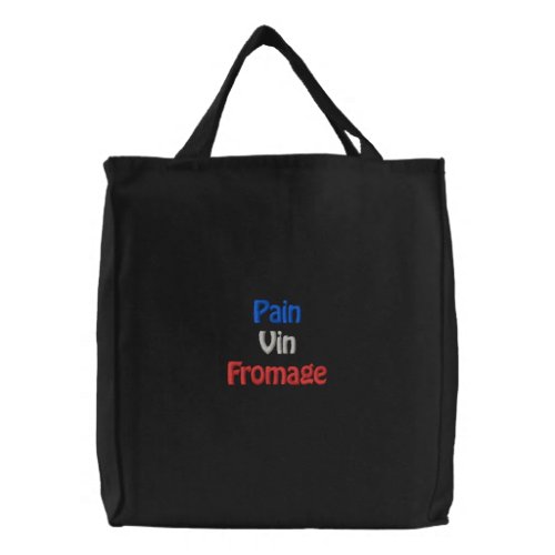 Pain Vin Fromage French Food Shopping Embroidered Tote Bag