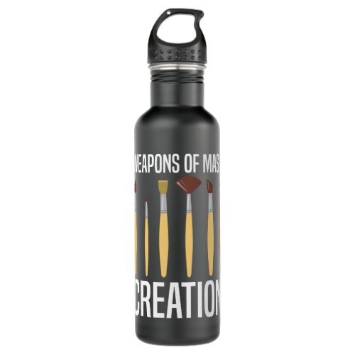 Paint Brush Mass Creation Artists Painter Funny Ar Stainless Steel Water Bottle