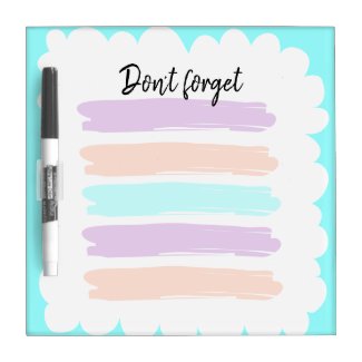 Paint Brushstrokes Don't Forget Color Changeable  Dry Erase Board