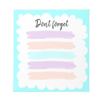 Paint Brushstrokes Don't Forget Color Changeable Notepad